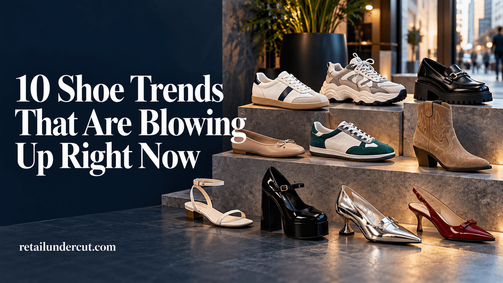 10 Shoe Trends That Are Blowing Up Right Now